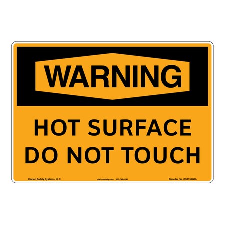 OSHA Compliant Warning/Hot Surface Do Not Touch Safety Signs Indoor/Outdoor Aluminum (BE) 12 X 18